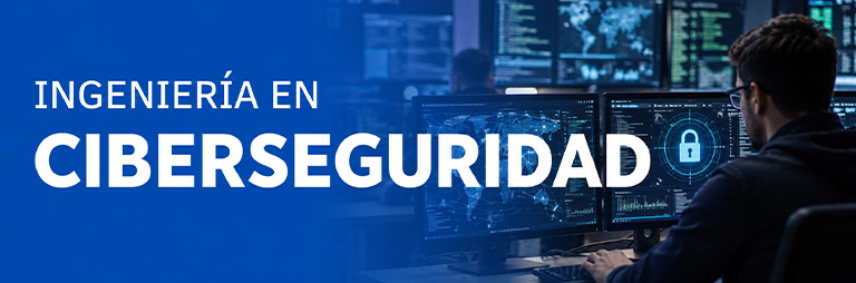 Ingeniería en Ciberseguridad